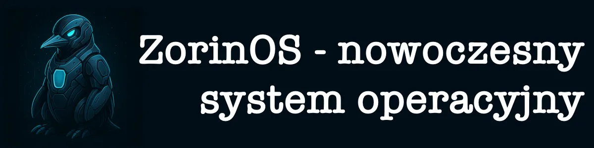 ZorinOS to dystrybucja Linuksa. Nowoczesny system operacyjny.